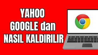 Google Aramada Yahoo Kaldırma 2024  Google dan Yahoo Kaldırma [upl. by Jolda181]