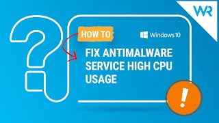 How to Fix Windows 10 Antimalware Service Executable High CPU Usage [upl. by Phira]