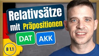 German relative clauses WITH PREPOSITIONS  Akkusativ amp Dativ [upl. by Enamart299]