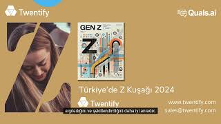 Türkiyede Z Kuşağı 2024  Twentify Premium Raporu [upl. by Jandel]