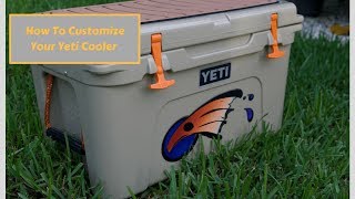 How To Customize Your Yeti Cooler Yeti Cooler Accessories [upl. by Hut238]