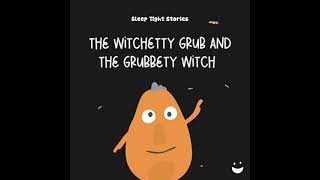 The Witchetty Grub and the Grubbety Witch 🧙 [upl. by Yrrak]