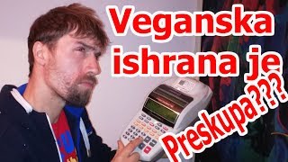 Koliko košta zdrava veganska ishrana [upl. by Ainezey]