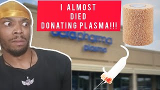 I almost died donating plasma [upl. by Ervine153]