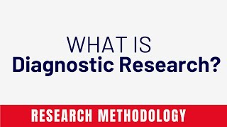 What is Diagnostic Research  Definition Example Characteristics Pros amp Cons [upl. by Levram]