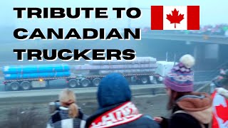 Inspirational Tribute to Canadian Truckers  Truck Convoy 2022 [upl. by Marybella726]