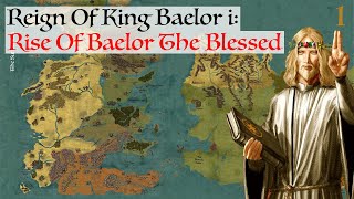 The Rise Of King Baelor The Blessed  House Of The Dragon History amp Lore Reign Of King Baelor i [upl. by Markiv]