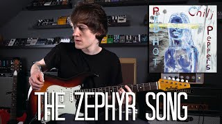 The Zephyr Song  Red Hot Chili Peppers Cover [upl. by Tray]