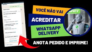 Robô Whatsapp Delivery  Atendimento automático  Anota o pedido e imprime Automação para whatsapp [upl. by Attekram]