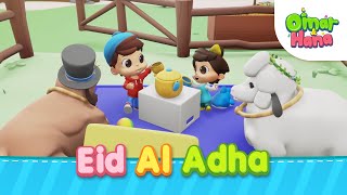 Eid Al Adha  Islamic Series amp Songs For Kids  Omar amp Hana English [upl. by Breanne278]