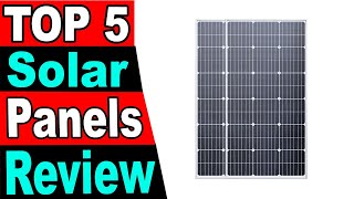 TOP 5 Best Solar Panels Review 2024 [upl. by Andee]