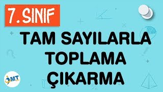 Tam Sayılarla ToplamaÇıkarma Konu Anlatımı 7 Sınıf Matematik imt hoca [upl. by Dahs]