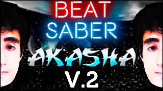 xi ­  ­ akasha ­ V2 ­  ­ expert ­ beat saber [upl. by Nim216]