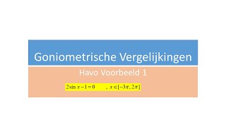 Havo goniometrische vergelijkingen Voorbeeld 1 [upl. by Navada]