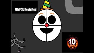 FNaF SL Revisited FNaF 10 Years [upl. by Acimat]