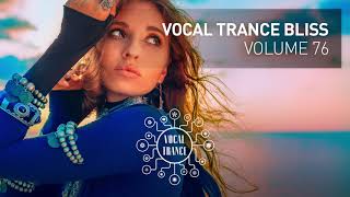 VOCAL TRANCE BLISS VOL 76 FULL SET [upl. by Nagard]