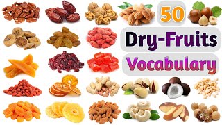 Dry fruits Vocabulary ll About 50 Dry Fruits Names In English With Pictures l Nuts and Dried Fruits [upl. by Ynehteb]