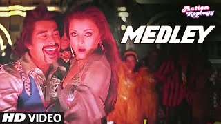 Medley quotAction Replayyquot  Akshay Kumar Aishwarya Rai Bachchan [upl. by Ahsinnek]