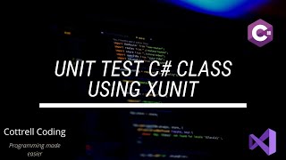 Unit test C class with xUnit [upl. by Aicenev]