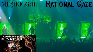 Meshuggah  Rational Gaze Live  December 15 2023  Toronto ON  History [upl. by Blodget520]