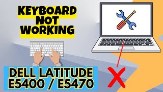 Dell Latitude e5400  e5470 keyboard not working [upl. by Eirrahs]