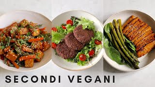 SECONDI VEGANI » Alternative facili veloci e gustose [upl. by Cir]