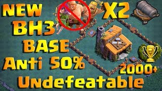 Clash Of Clans  NEW BH3 Undefeatable Anti 50 Base  X2 Cannons 2017 [upl. by Ayeki415]