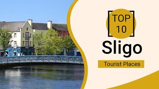 Exploring Sligo Revealing the Hidden Gems of Ireland [upl. by Hak]