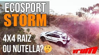 FORD ECOSPORT STORM  4x4 RAIZ ou NUTELLA  Vrum Brasilia [upl. by Samuel32]