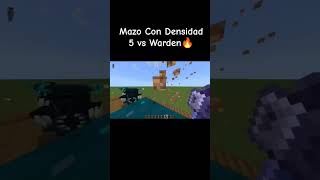 🔥Wardens vs Mazo Densidad V minecraft youtubeshorts [upl. by Ailito977]