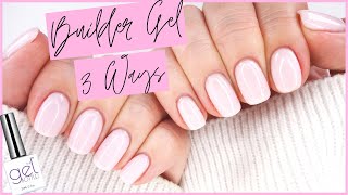 BUILDER GEL NAILS TUTORIAL  3 WAYS USING THE GEL BOTTLE INC BIAB [upl. by Ayalat986]