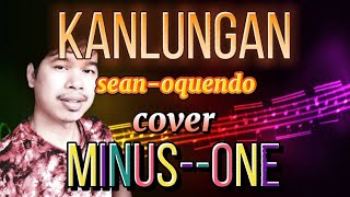 kanlungan sean oquendo cover minusone [upl. by Sumetra962]