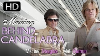 Behind the Candelabra Making Of featurette [upl. by Aihsilat]