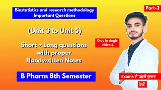 Biostatistics and research methodology 8th semester Important questions।Short amp long Question।Part2 [upl. by Cherice]