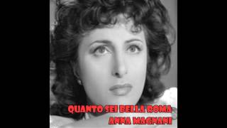 Anna Magnani  Quanto sei bella Roma [upl. by Sauveur501]