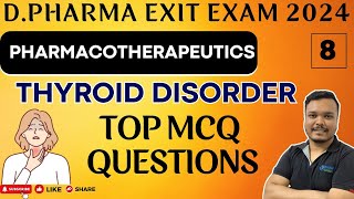 D PHARMA EXIT EXAM Thyroid Disorder Pharmacotherapeutics MCQ  pharmacotherapeutics dpharm 2nd year [upl. by Ynohtnakram]