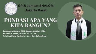 Renungan Malam SBU Jumat 03 Mei 2024 [upl. by Narat710]