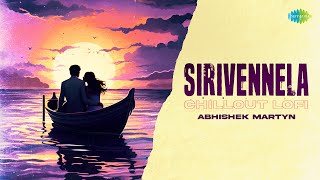 Sirivennela  Chillout Lofi  Shyam Singha Roy  Mickey J Meyer  Anurag Kulkarni  Abhishek Martyn [upl. by Neelyahs]