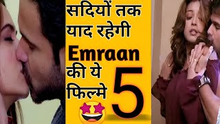 Emran Hashmi Top 5 Movies। Blockbuster Movies Of Emraan Hashmi ।Filmi Ustaad [upl. by Alatea791]