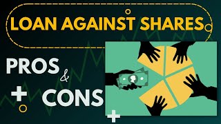 YT115 Pros amp Cons of Loan Against Shares  Shares as a Collateral for Loan  LAS Explained [upl. by Isla977]