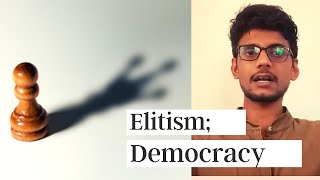 Elitist Theory of democracy [upl. by Adnohsad472]