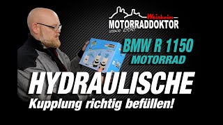 BMW R 1150 Hydraulische Kupplung  Neu befüllen amp entlüften  Wie geht das  motorraddoktor [upl. by Vivie]