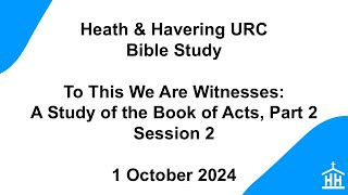 Acts Bible Study Part 2 Session 2 [upl. by Akiras]