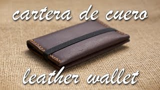 Haciendo una cartera de cuero  Making a leather wallet [upl. by Salahcin150]