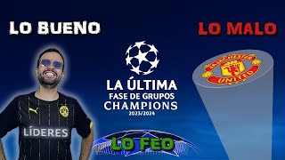 Lo bueno lo malo y lo feo de la Champions 202324  Fase de grupos [upl. by Bogart]