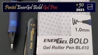 Pentel Energel Bold 10 mm an INR 50 Pen  649 [upl. by Onailimixam]