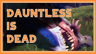 Dauntless is Dead [upl. by Heintz]