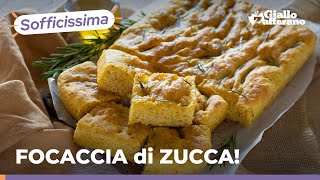 FOCACCIA di ZUCCA – FACILE SFIZIOSA e…SUPER SOFFICE 🤤🤤🤤 [upl. by Bone]