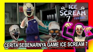 ALUR CERITA DAN PEMBAHASAN GAME ICE SCREAM 7  EVIL NUN AKHIRNYA DATANG [upl. by Kamilah]