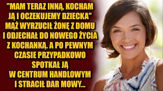 Mąż wyrzucił żonę z domu i odjechał do kochanki a po pewnym czasie spotkawszy ją w centrum handlowym [upl. by Diao]